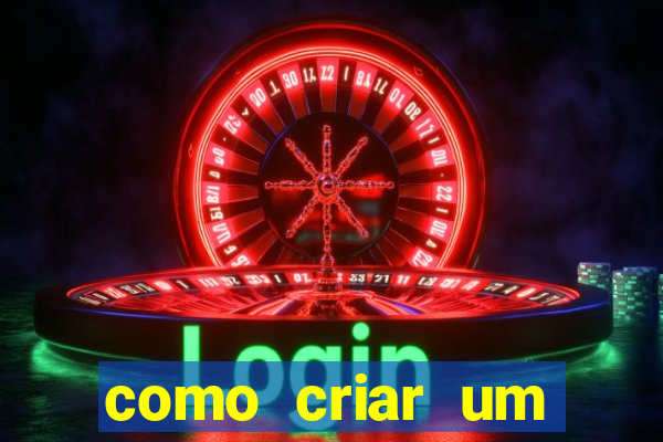 como criar um casino online