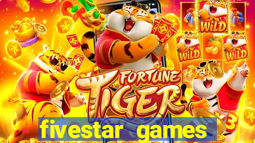 fivestar games slots and casino