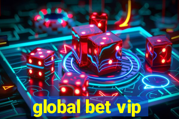 global bet vip