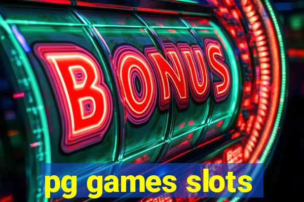 pg games slots