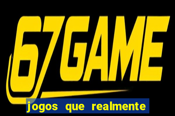 jogos que realmente est?o pagando