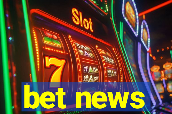 bet news