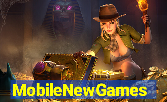 MobileNewGames