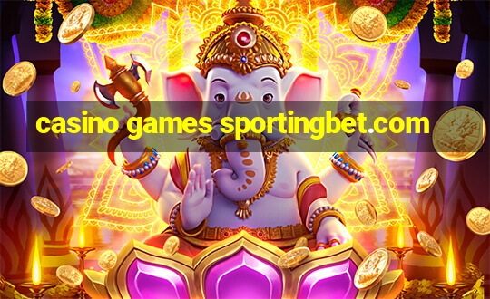 casino games sportingbet.com