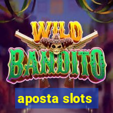 aposta slots