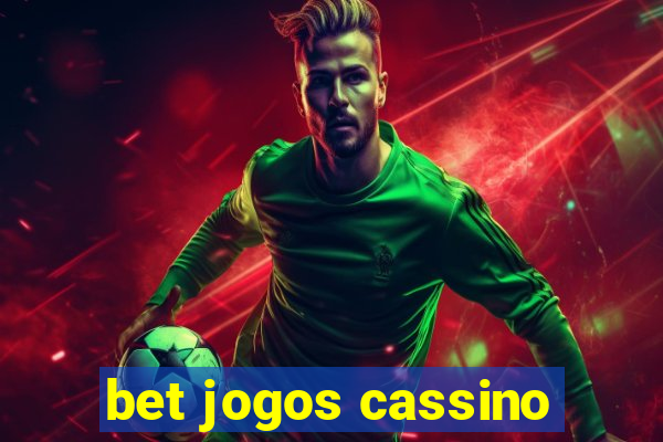 bet jogos cassino