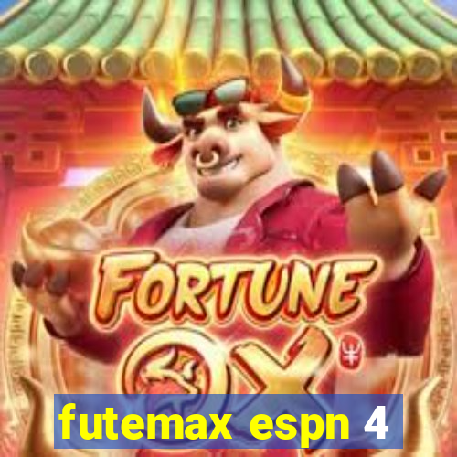 futemax espn 4