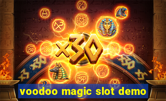 voodoo magic slot demo