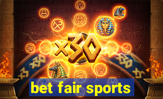 bet fair sports