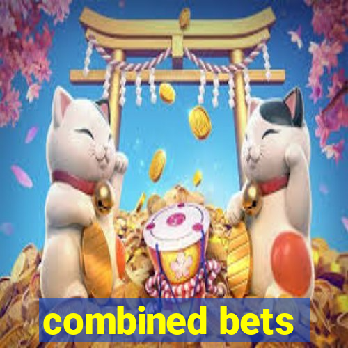 combined bets