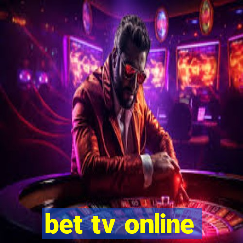 bet tv online