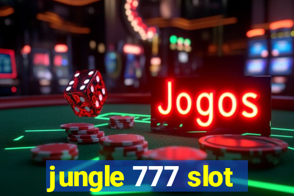 jungle 777 slot