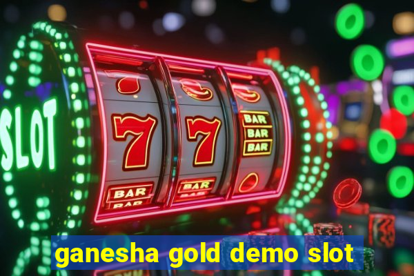 ganesha gold demo slot