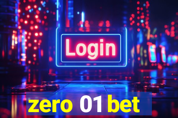 zero 01 bet