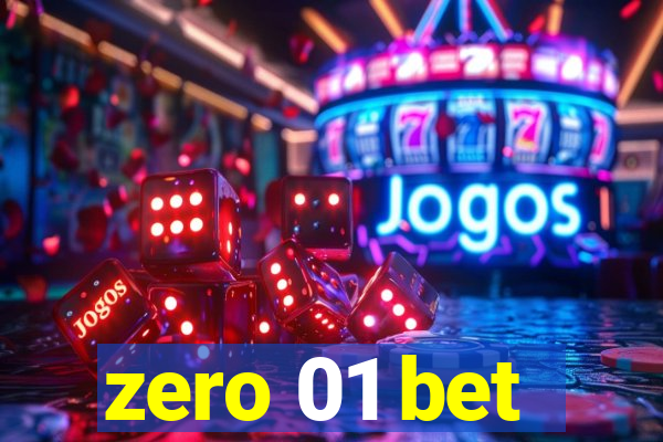 zero 01 bet