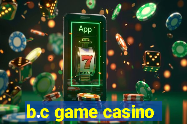 b.c game casino