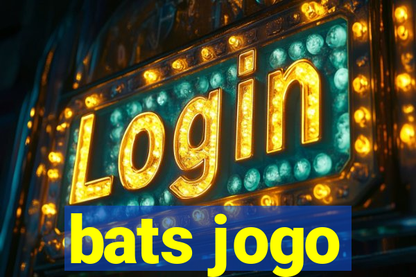 bats jogo