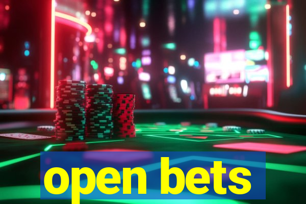 open bets