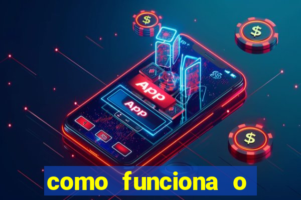 como funciona o jogo bet365