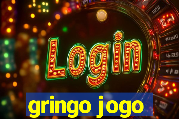 gringo jogo