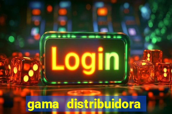 gama distribuidora pedido eletr?nico