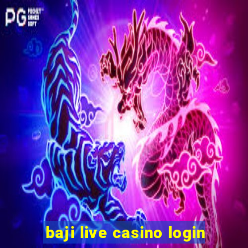 baji live casino login