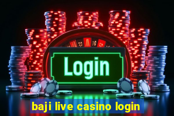 baji live casino login