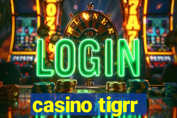 casino tigrr