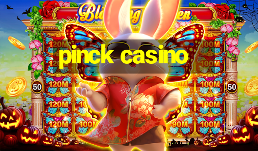 pinck casino