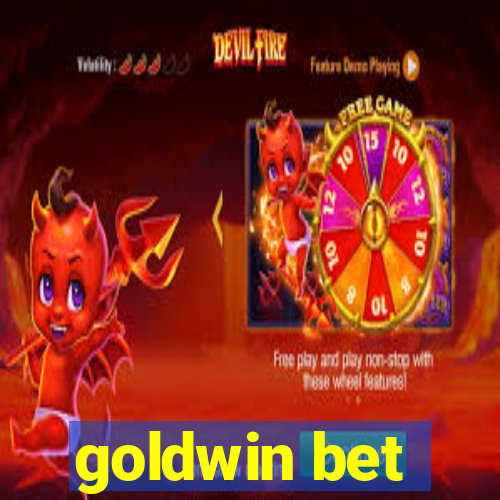 goldwin bet