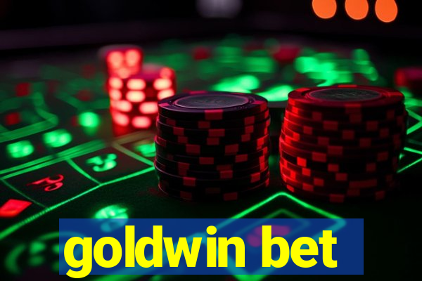 goldwin bet