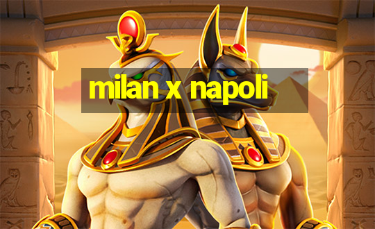 milan x napoli