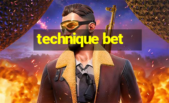 technique bet