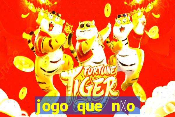 jogo que n茫o precisa depositar