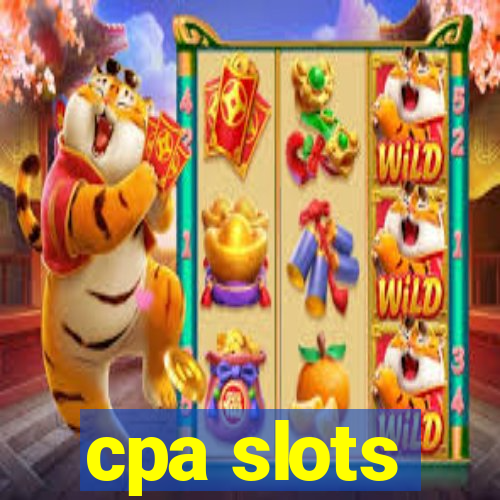 cpa slots