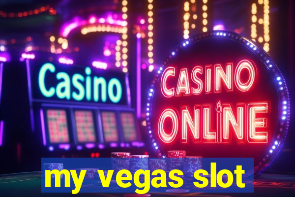 my vegas slot