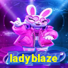 ladyblaze