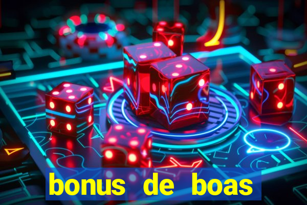 bonus de boas vindas cassino