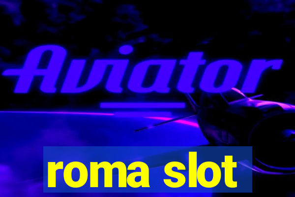 roma slot