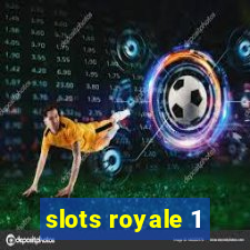 slots royale 1