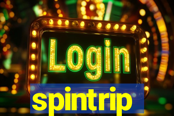 spintrip