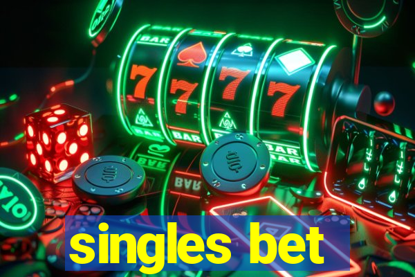 singles bet