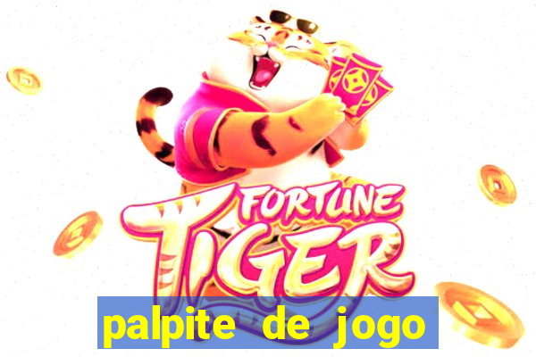 palpite de jogo para hoje