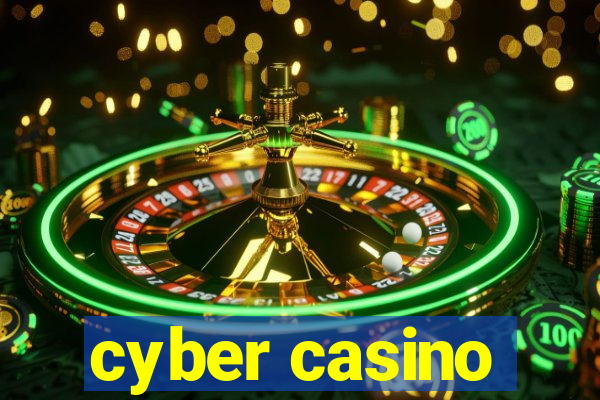 cyber casino