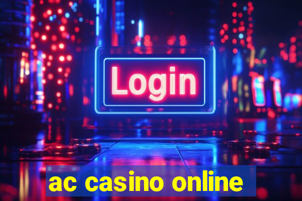 ac casino online