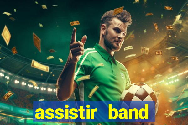 assistir band sports online gratis