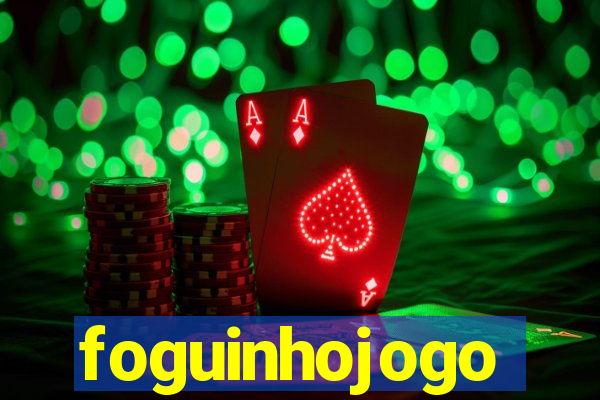 foguinhojogo