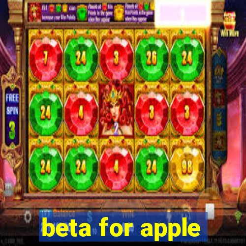 beta for apple