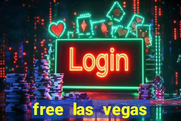 free las vegas online slots