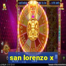 san lorenzo x